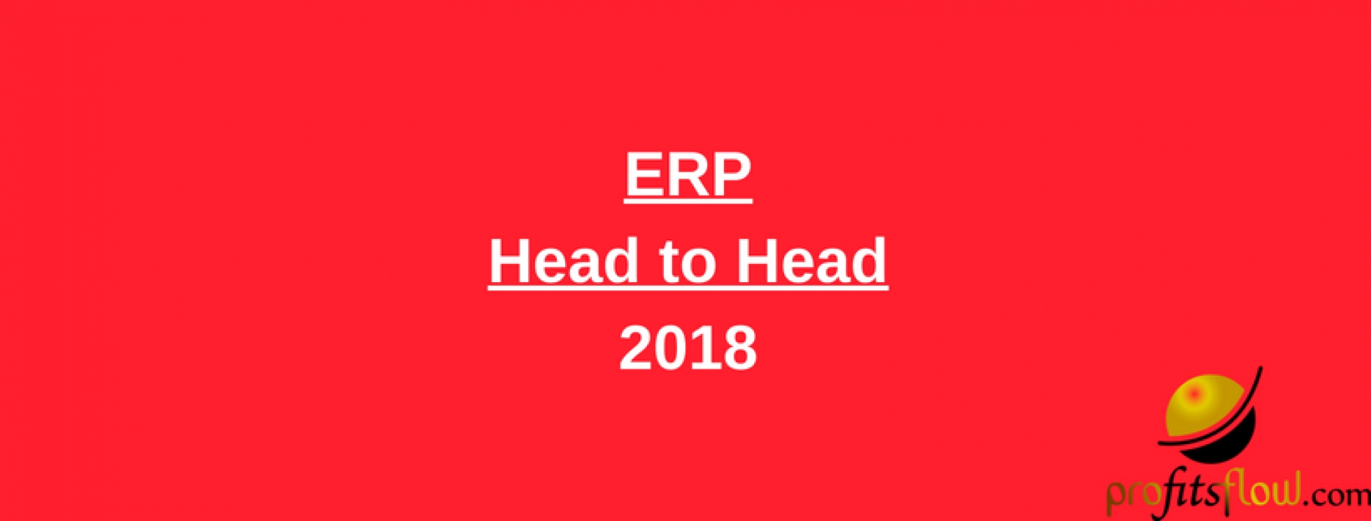ERP Head to Head Event October 16th & 17th 2018