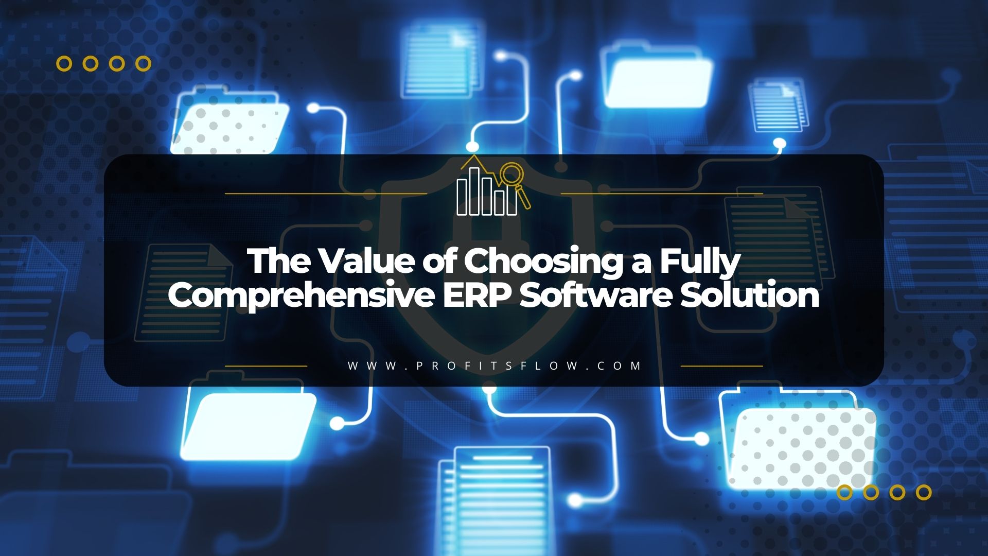 The Value of Choosing a Fully Comprehensive ERP Software Solution