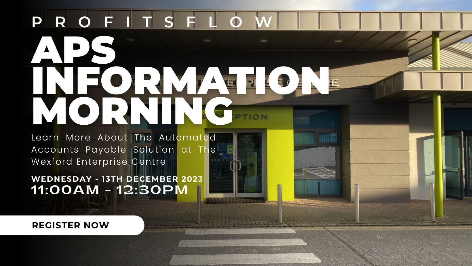 Profitsflow APS Information Morning - Wexford
