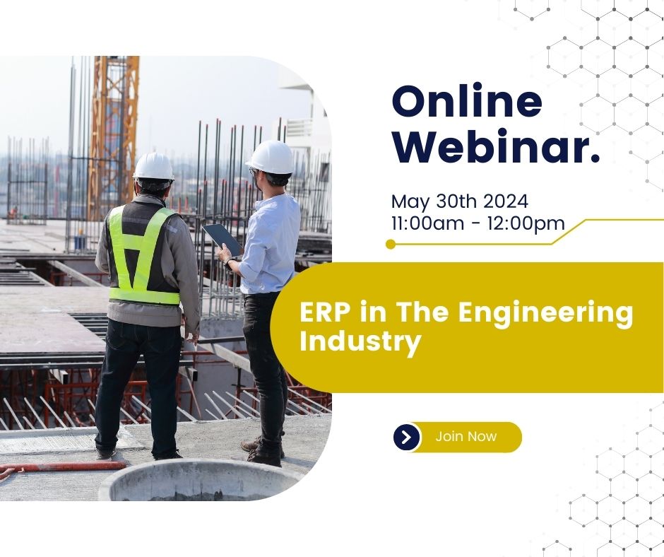 Webinar - ERP in The Engineering Industry