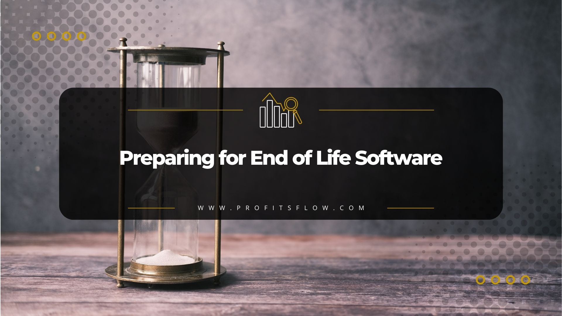 Preparing for End of Life Software