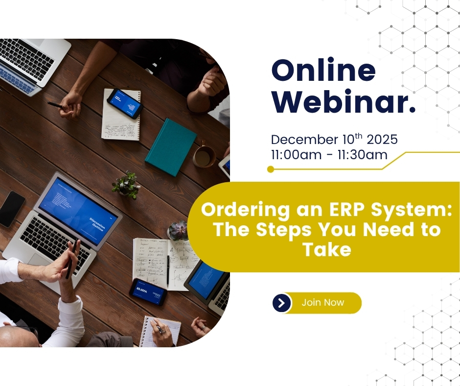 Webinar - Ordering an ERP System - The Steps You Need to Take